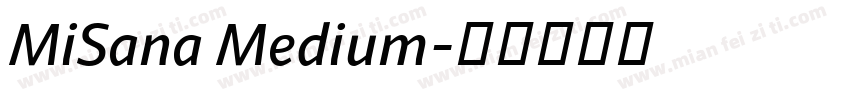 MiSana Medium字体转换
